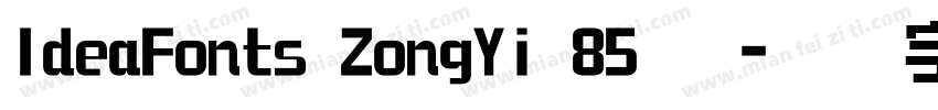 IdeaFonts ZongYi 85 语字体转换